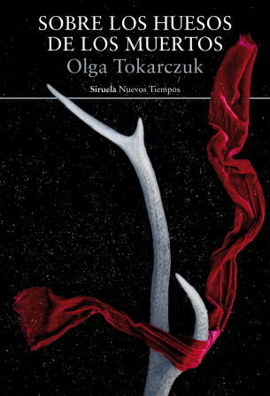 Sobre los huesos de los muertos Olga Tokarczuk